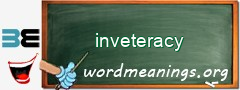 WordMeaning blackboard for inveteracy
